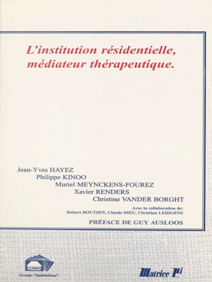 cover image of L'institution résidentielle, médiateur thérapeutique